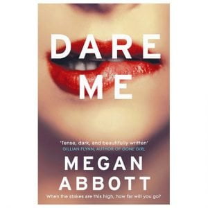 Dare Me By Megan Abbott PDF E-book