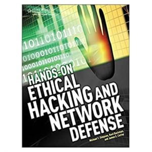 Hands-On Ethical Hacking and Network Defense PDF By Michael T. Simpson, Kent Backman & James Corley