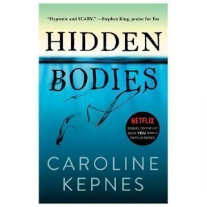 Hidden Bodies By Caroline Kepnes PDF