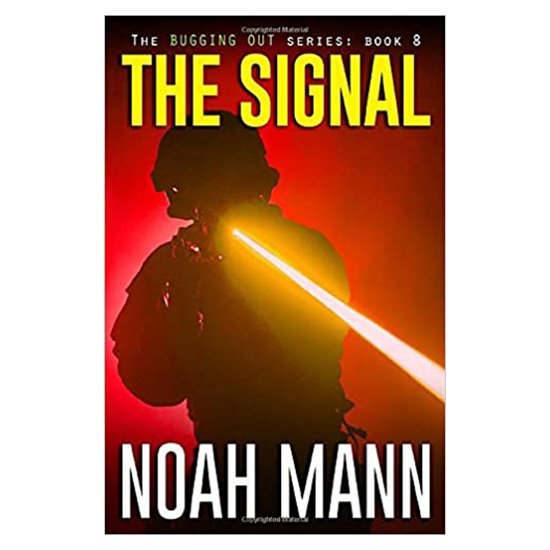 The Bugging Out Book 8 The Signal