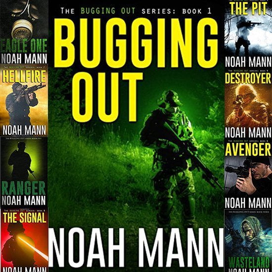 The Bugging Out Series (9 Book Series) By Noah Mann