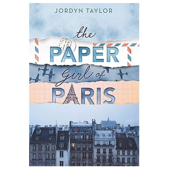 The Paper Girl Of Paris By Jordyn Taylor PDF
